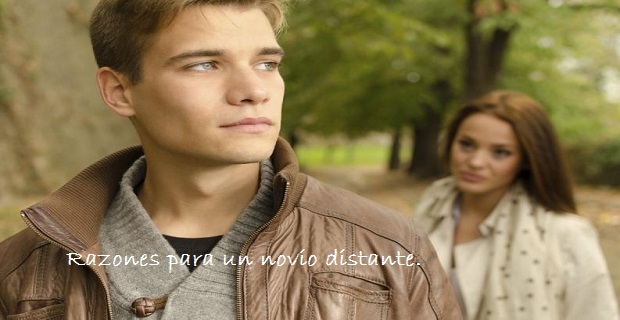 En este momento estás viendo 5 Razones Por Las Que Tu Novio Podria Estar Actuando Distante