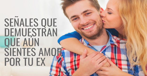 Lee más sobre el artículo 9 Señales Que Demuestran Que Todavía Sientes Amor Por Tu Ex