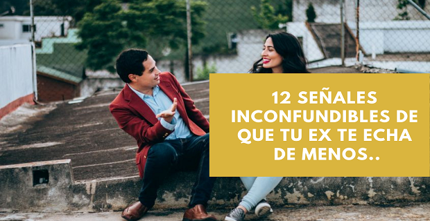 Lee más sobre el artículo 12 Señales Inconfundibles De Que Tu Ex Te Echa De Menos