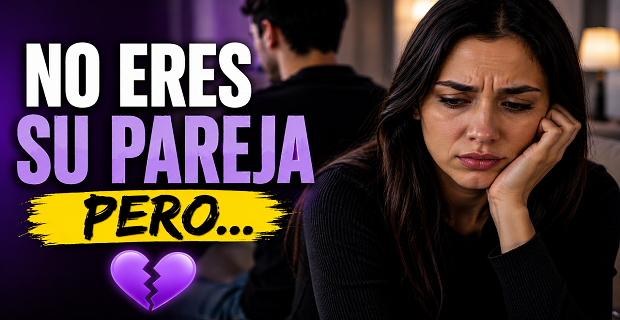 Lee más sobre el artículo “NO Eres Su PAREJA… Pero TAMPOCO Te Deja IR”
