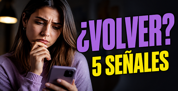 Lee más sobre el artículo ¿VOLVER con TU EX? Estas 5 PREGUNTAS No Te Van a Dejar Mentirte
